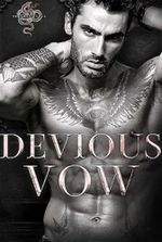 Devious Vow: A Dark Enemies To Lovers Mafia Romance